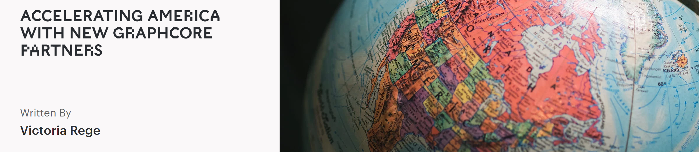 Guest Blog: Accelerating America - Graphcore extends partnerships